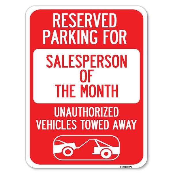 Reserved Parking for Salesperson of the Month Unauthorized Vehicles Towed Away, A-1824-23076